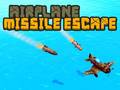 Cluiche Airplane Missile Escape