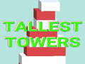 Cluiche Tallest Towers