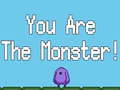 Cluiche You are the Monster