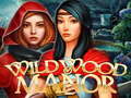 Cluiche Wildwood Manor
