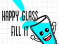 Cluiche Happy Glass Fill it
