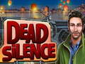 Cluiche Dead Silence