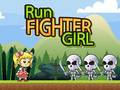 Cluiche Run Fighter Girl