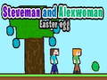 Cluiche Steveman and Alexwoman: Easter Egg