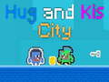 Cluiche Hug and Kis City