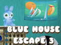Cluiche Blue House Escape 3