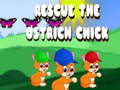 Cluiche Rescue The Ostrich Chick