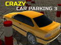 Cluiche Crazy Car Parking 3