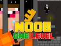 Cluiche Noob Escape: One Level Again