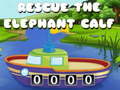 Cluiche Rescue The Elephant Calf