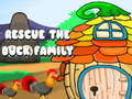 Cluiche Rescue the Duck Family
