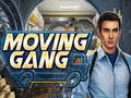 Cluiche Moving Gang
