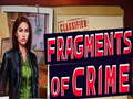 Cluiche Fragments of Crime
