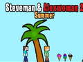 Cluiche Steveman and Alexwoman 2 summer