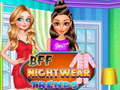 Cluiche BFF Nightwear Trends