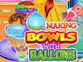 Cluiche Making Bowls with Ballons