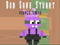 Cluiche Bob Save Stuart purple smoke