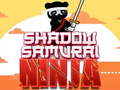 Cluiche Shadow Samurai Ninja