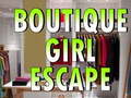 Cluiche Boutique Girl Escape