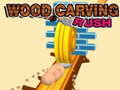 Cluiche Wood Carving Rush