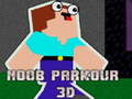 Cluiche Noob Parkour 3D