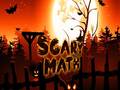 Cluiche Scary Math