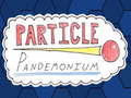 Cluiche Particle Pandemonium