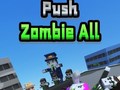 Cluiche Push Zombie All