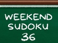 Cluiche Weekend Sudoku 36