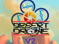 Cluiche Desert Drone