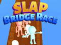 Cluiche Slap Bridge Race
