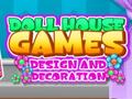 Cluiche Doll House Dream: Design and Decorating
