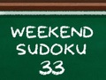 Cluiche Weekend Sudoku 33