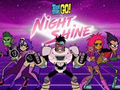 Cluiche Teen Titans Go! Night Shine