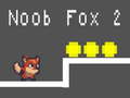 Cluiche Noob Fox 2