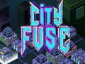 Cluiche City Fuse