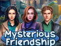 Cluiche Mysterious Friendship