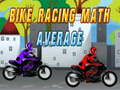 Cluiche Bike Racing Math Average