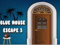 Cluiche Blue House Escape 3