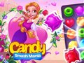 Cluiche Candy Smash Mania