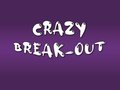 Cluiche Crazy Break-Out