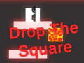 Cluiche Drop the Square