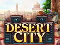Cluiche Desert City