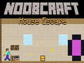 Cluiche Noobcraft House Escape