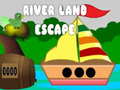 Cluiche River Land Escape