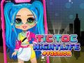 Cluiche TicToc Nightlife Fashion