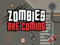 Cluiche Zombies Are Coming