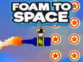 Cluiche Foam to Space