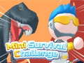Cluiche Mini Survival Challenge