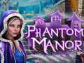 Cluiche Phantom Manor